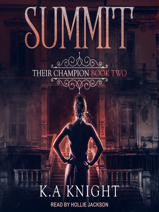 Title details for The Summit by K.A. Knight - Available